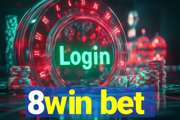 8win bet